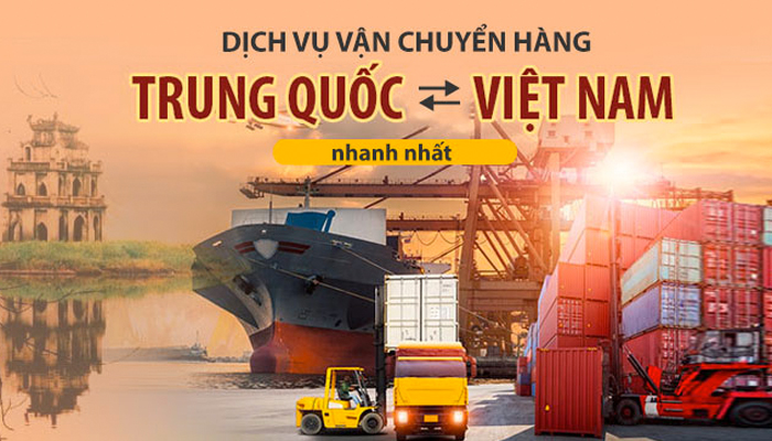 Top 10 dịch vụ vận chuyển hàng Trung Quốc - Việt Nam