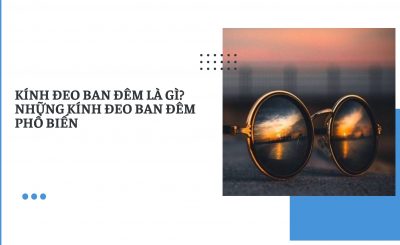 Kính đeo ban đêm