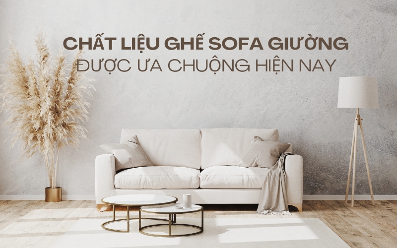 chất liệu ghế sofa giường