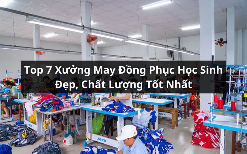 xưởng may đồng phục học sinh