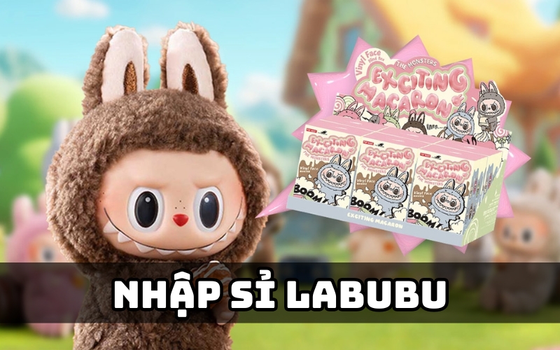 nhập sỉ labubu