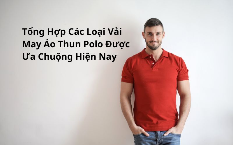 vải may áo thun polo