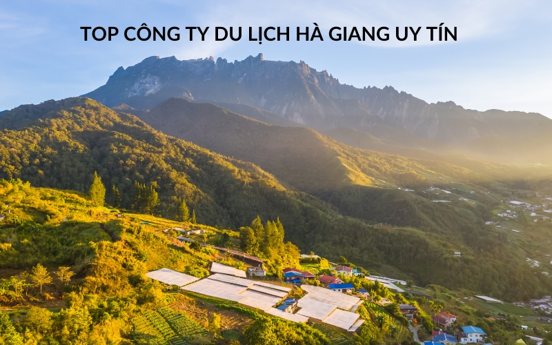 công ty du lịch hà giang uy tín