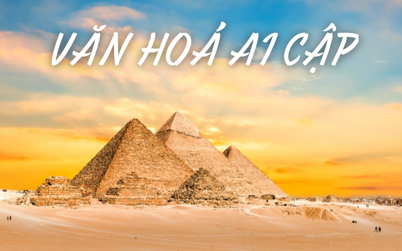 văn hóa Ai Cập