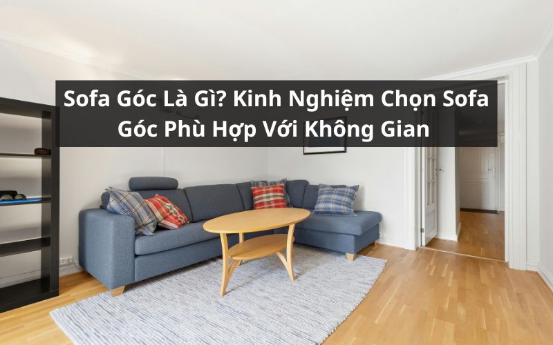 sofa góc là gì